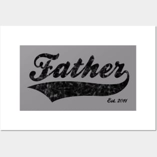 Father Est. 2011 Posters and Art